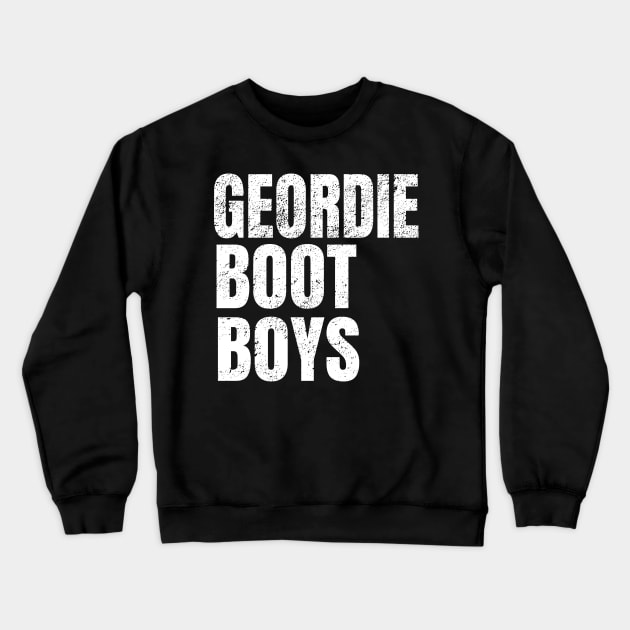 Geordie Boot Boys Crewneck Sweatshirt by FootballArcade